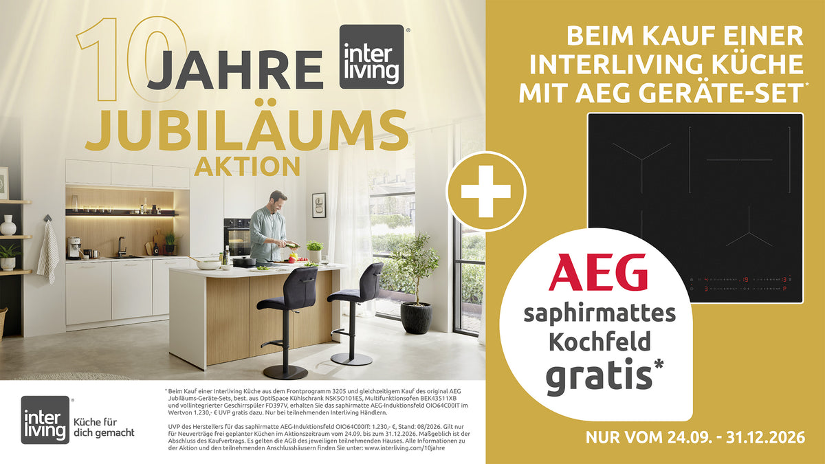 Interliving Jubiläumsaktion: gratis AEG Induktionsfeld beim Kauf einer Interliving Küche mit AEG-Geräte-Set, gültig 24.09. bis 31.12.2026